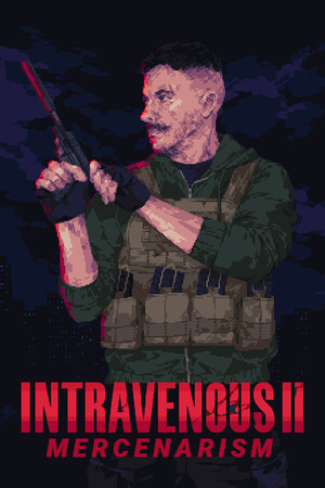 Intravenous 2: Mercenarism